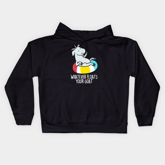 Whatever Floats Your Goat Cute Goat Pun Kids Hoodie by punnybone